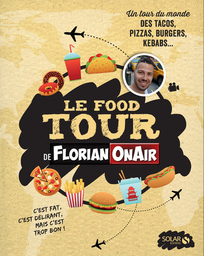 Le Food Tour de Florian ONAIR