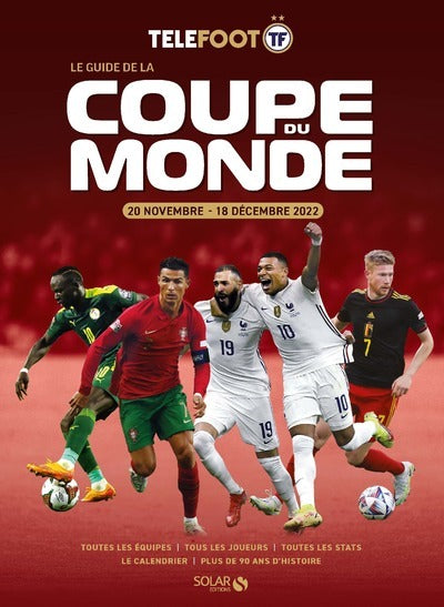 Guide de la Coupe du monde de football 2022