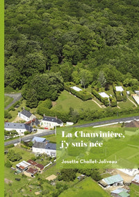 La Chauvinière, j'y suis née