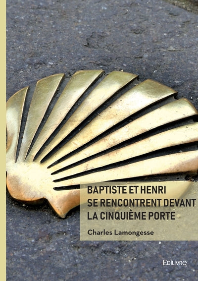 Baptiste et Henri se rencontrent devant la cinquième porte