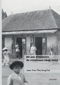 80 ans d'histoire de résilience 1945-2025