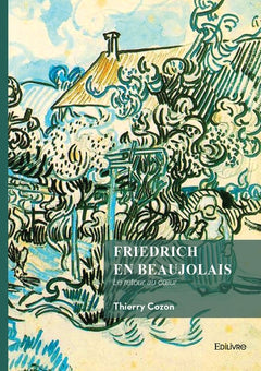 Friedrich en Beaujolais