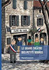 Le grand théâtre des petits bourgs