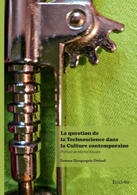 La question de la technoscience dans la culture contemporaine