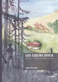 Les coeurs doux - Tome 2