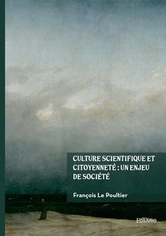 Culture scientifique et citoyenneté : un enjeu de société