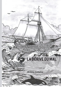 La dérive du Mal