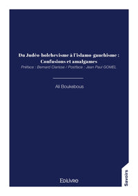 Du judéo-bolchevisme à l'islamo-gauchisme