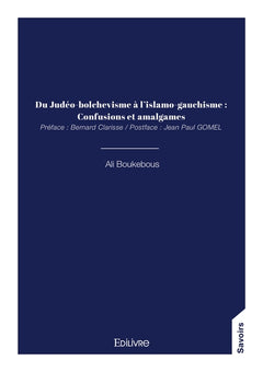 Du judéo-bolchevisme à l'islamo-gauchisme