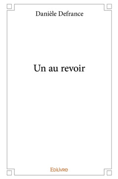 Un au revoir