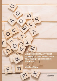 Analyse contrastive des complétives nominales en français et en mandarin standard