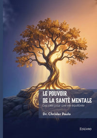 Le pouvoir de la santé mentale