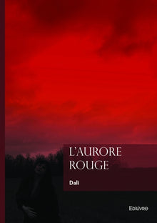 L'aurore rouge