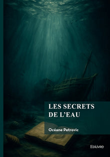 Les secrets de l'eau