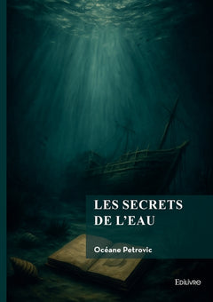 Les secrets de l'eau