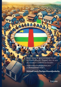 Réinventer la gouvernance locale en Centrafrique