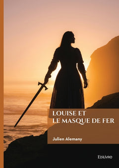 Louise et le Masque de Fer