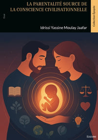 La parentalité source de la conscience civilisationnelle