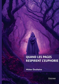 Quand les pages respirent l'euphorie