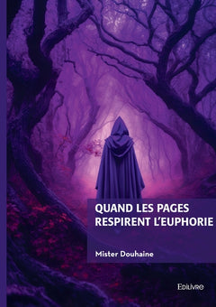 Quand les pages respirent l'euphorie