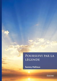 Poursuivi par la légende