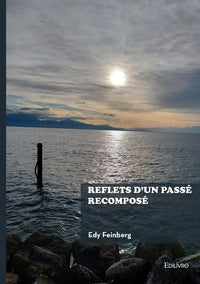 Reflets d'un passé recomposé