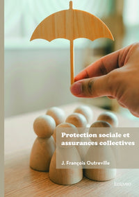 Protection sociale et assurances collectives