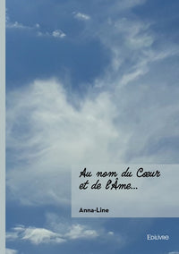 Au nom du Coeur et de l'Âme...