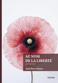 Au nom de la Liberté