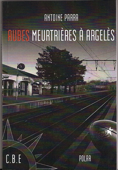 Aubes meurtrières à Argelès