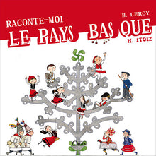 Raconte-moi le Pays basque