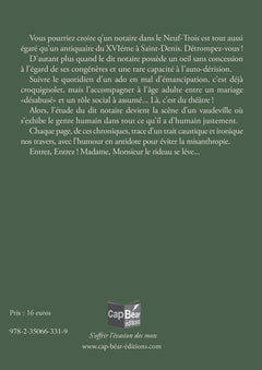 Chroniques drolatiques d’un notaire du Neuf-Trois