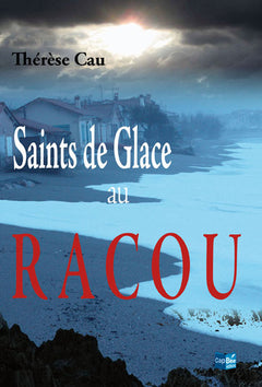 Saints de glace au Racou