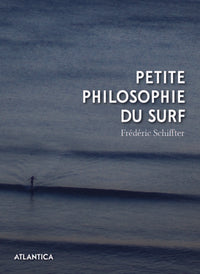 Petite philosophie du surf