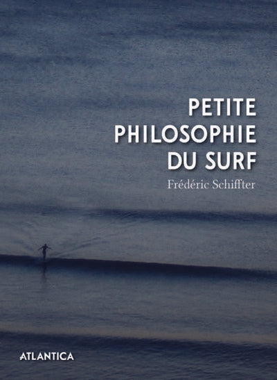 Petite philosophie du surf