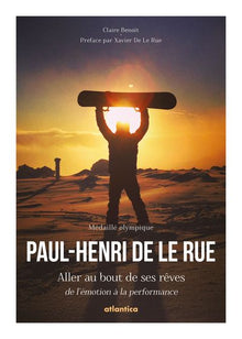 Paul-Henri De Le Rue : Aller au bout de ses rêves
