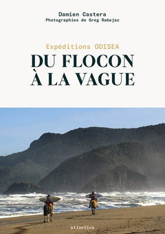 Expéditions ODISEA - du flocon à la vague