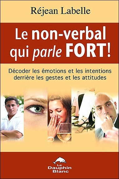 Le non-verbal qui parle fort !