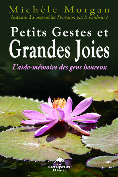 Petits gestes et grandes joies