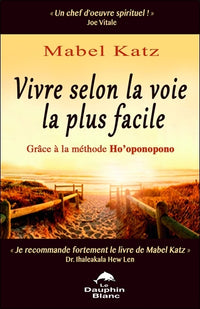 Vivre selon la voie la plus facile