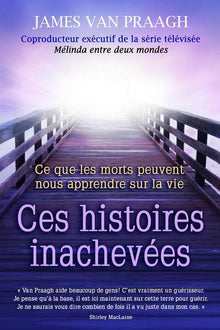 Ces histoires inachevées