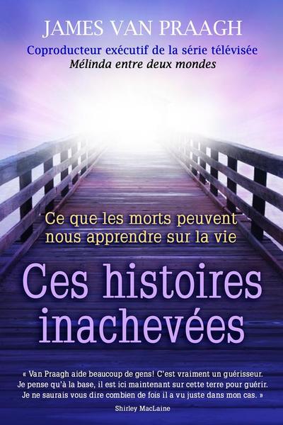 Ces histoires inachevées