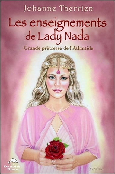 Les enseignements de Lady Nada