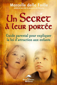 Un secret à leur portée