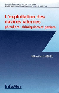 Exploitation des navires citernes