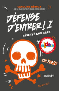 Défense d'entrer! T01