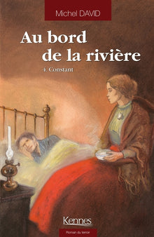 Au bord de la rivière, Tome 4 : Constant