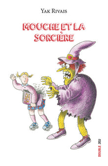 MOUCHE ET LA SORCIERE