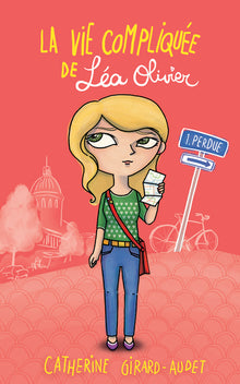 La vie compliquée de Léa Olivier T01