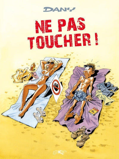 Ne pas toucher!